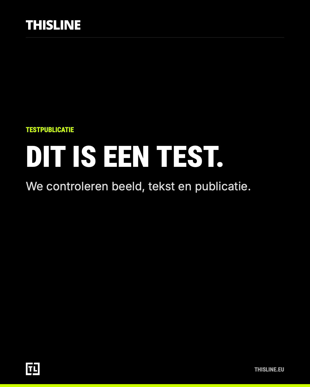 Zwarte THISLINE-testkaart met witte tekst: Dit is een test.
